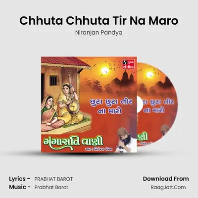 Chhuta Chhuta Tir Na Maro - 