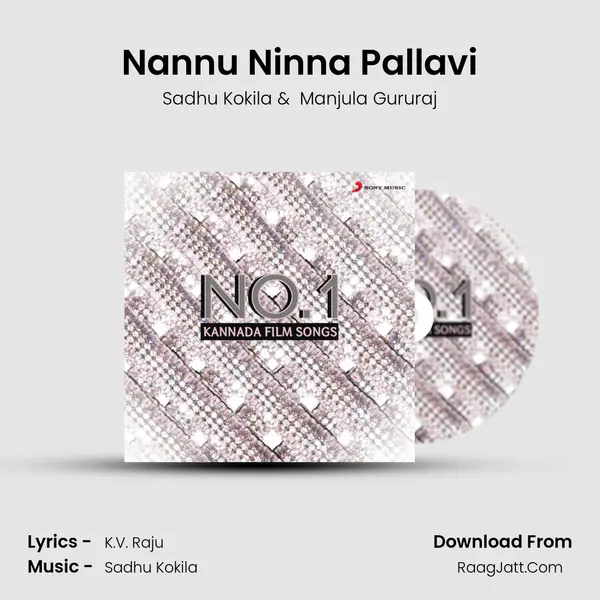 Nannu Ninna Pallavi MP3 Song by Sadhu Kokila Cover