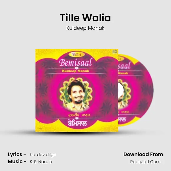 Tille Walia MP3 Song by Kuldeep Manak Cover