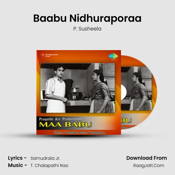 Baabu Nidhuraporaa MP3 Song by P. Susheela Cover