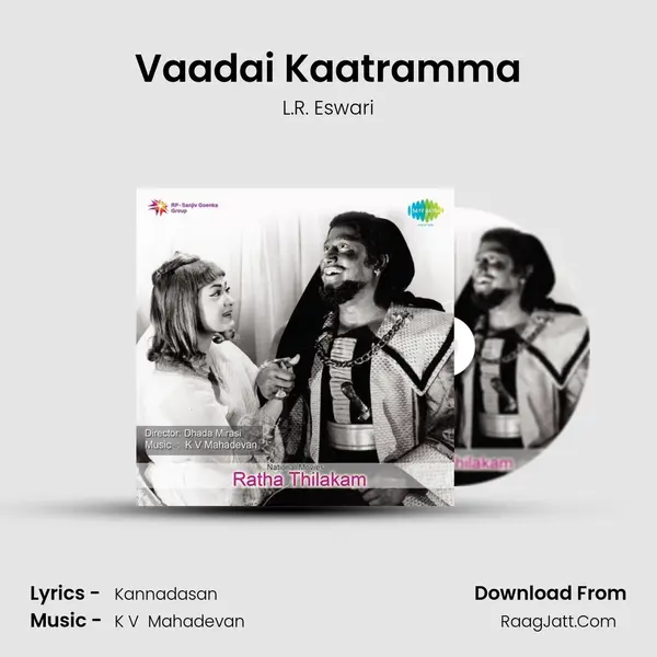 Vaadai Kaatramma MP3 Song by L.R. Eswari Cover
