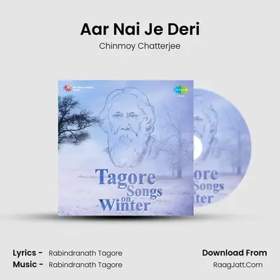 Aar Nai Je Deri MP3 Song by Chinmoy Chatterjee Cover