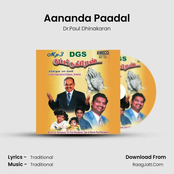 Aananda Paadal MP3 Song by Dr.Paul Dhinakaran Cover