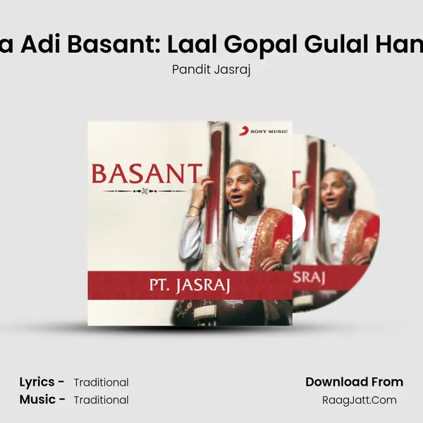 Raga Adi Basant: Laal Gopal Gulal Hamari (Live) MP3 Song by Pandit Jasraj Cover