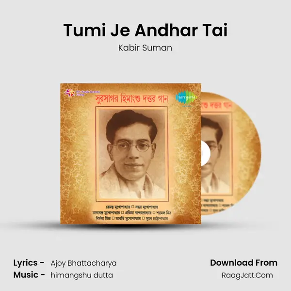 Tumi Je Andhar Tai MP3 Song by Kabir Suman Cover