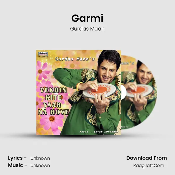 Garmi MP3 Song by Gurdas Maan Cover