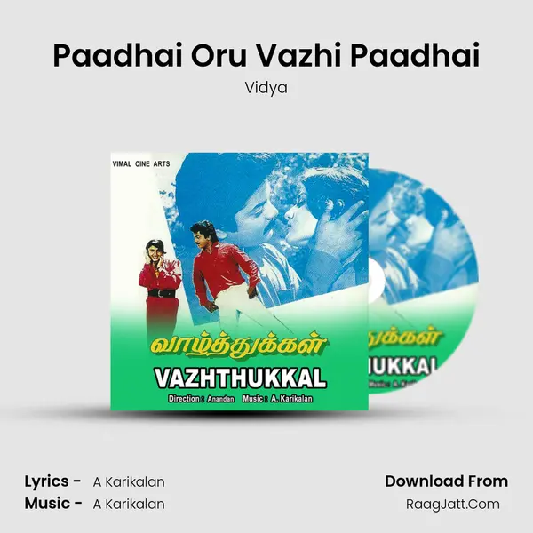 Paadhai Oru Vazhi Paadhai MP3 Song by Vidya Cover
