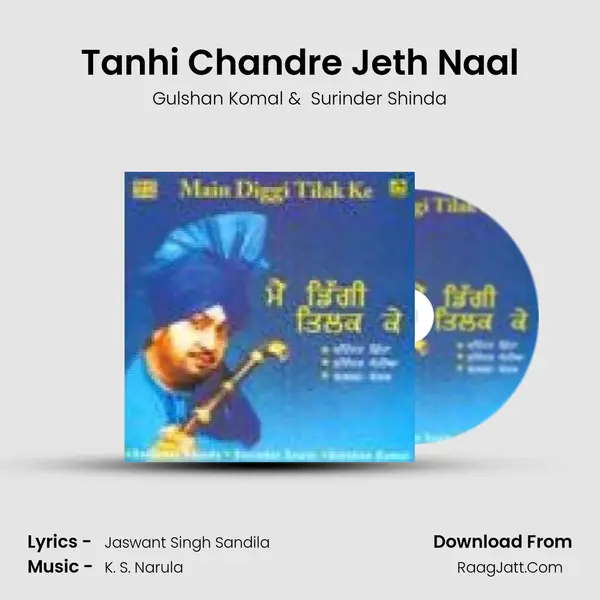 Tanhi Chandre Jeth Naal mp3 song