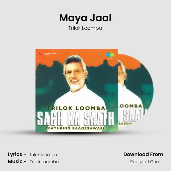 Maya Jaal MP3 Song by Trilok Loomba Cover