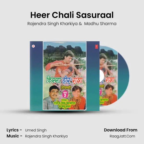 Heer Chali Sasuraal MP3 Song by Rajendra Singh Kharkiya Cover