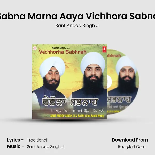 Sabna Marna Aaya Vichhora Sabna MP3 Song by Sant Anoop Singh Ji Cover
