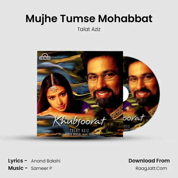 Mujhe Tumse Mohabbat MP3 Song by Talat Aziz Cover