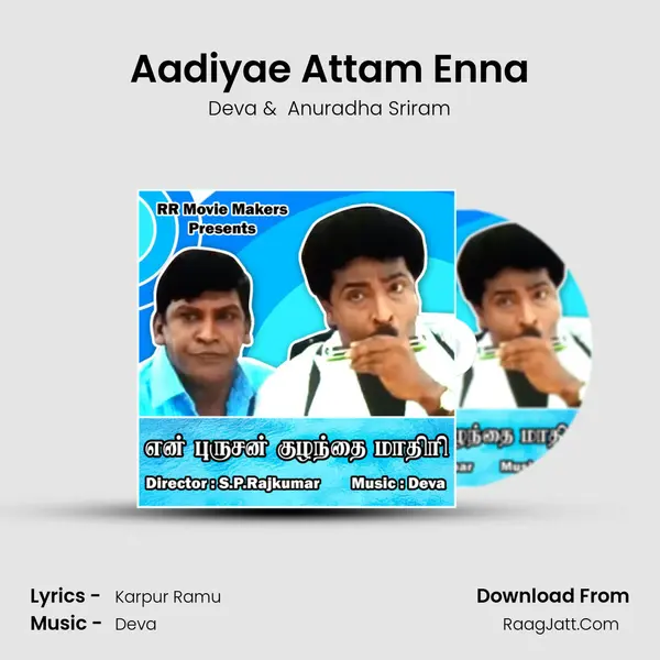 Aadiyae Attam Enna MP3 Song by Deva Cover