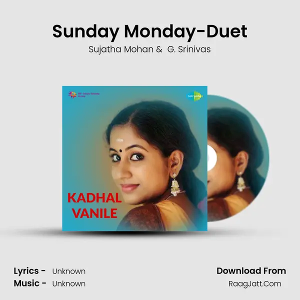 Sunday Monday-Duet MP3 Song by Sujatha Mohan Cover