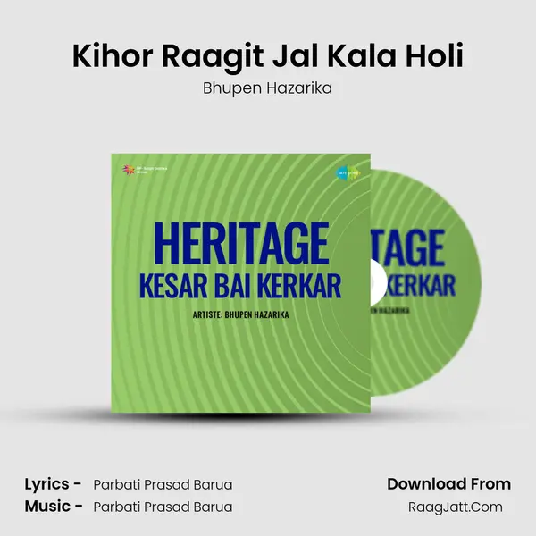 Kihor Raagit Jal Kala Holi MP3 Song by Bhupen Hazarika Cover
