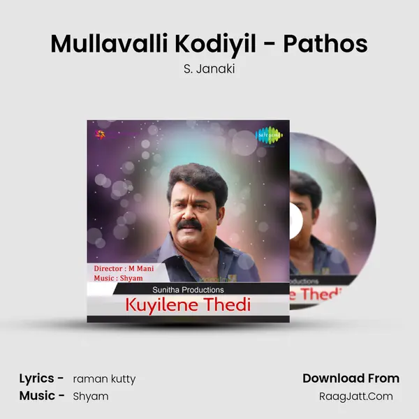Mullavalli Kodiyil - Pathos MP3 Song by S. Janaki Cover