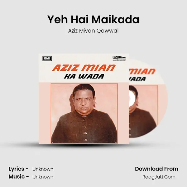 Yeh Hai Maikada MP3 Song by Aziz Miyan Qawwal Cover