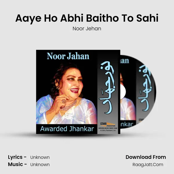 Aaye Ho Abhi Baitho To Sahi MP3 Song by Noor Jehan Cover