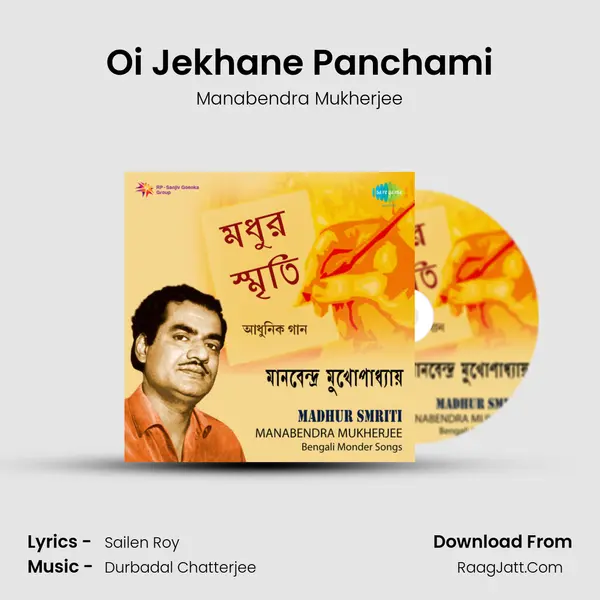 Oi Jekhane Panchami MP3 Song by Manabendra Mukherjee Cover