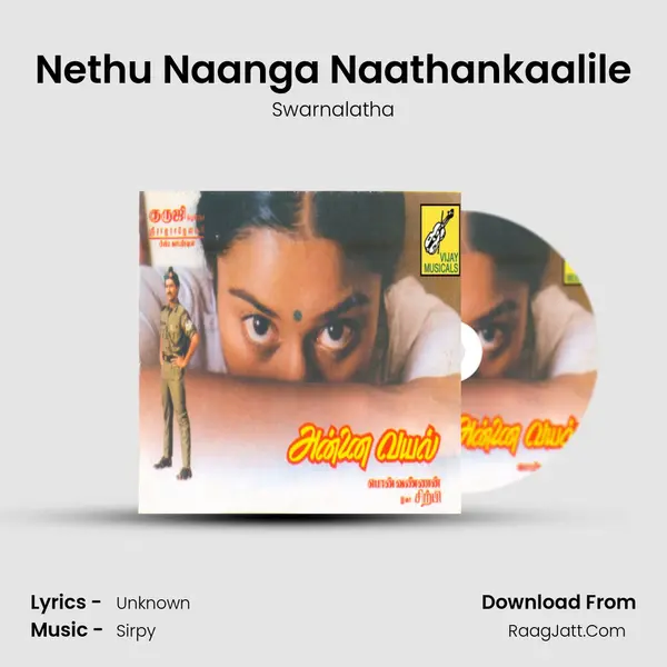 Nethu Naanga Naathankaalile MP3 Song by Swarnalatha Cover