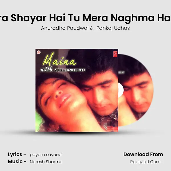 Mera Shayar Hai Tu Mera Naghma Hai Tu MP3 Song by Anuradha Paudwal Cover