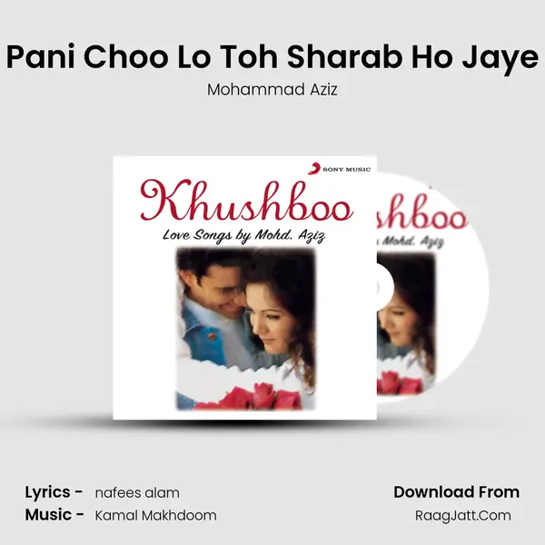 Pani Choo Lo Toh Sharab Ho Jaye MP3 Song by Mohammad Aziz Cover