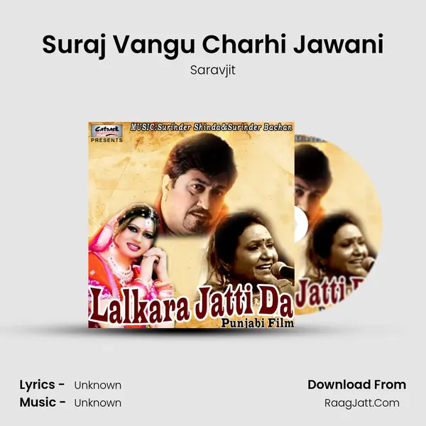 Suraj Vangu Charhi Jawani MP3 Song by Saravjit Cover