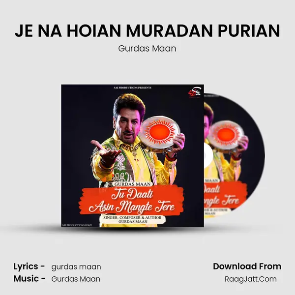 JE NA HOIAN MURADAN PURIAN MP3 Song by Gurdas Maan Cover