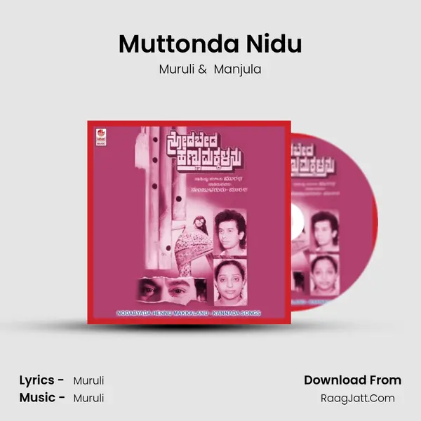 Muttonda Nidu MP3 Song by Muruli Cover