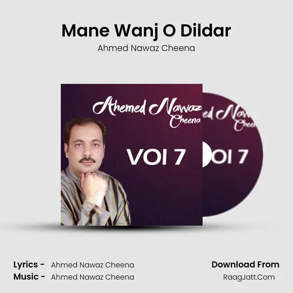 Mane Wanj O Dildar MP3 Song by Ahmed Nawaz Cheena Cover