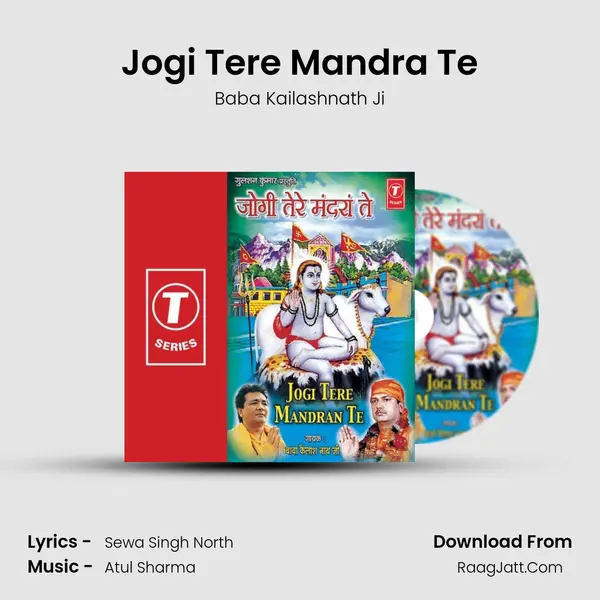Jogi Tere Mandra Te MP3 Song by Baba Kailashnath Ji Cover