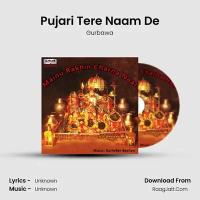 Pujari Tere Naam De MP3 Song by Gurbawa Cover