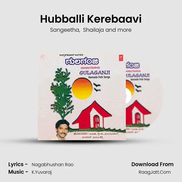 Hubballi Kerebaavi mp3 song