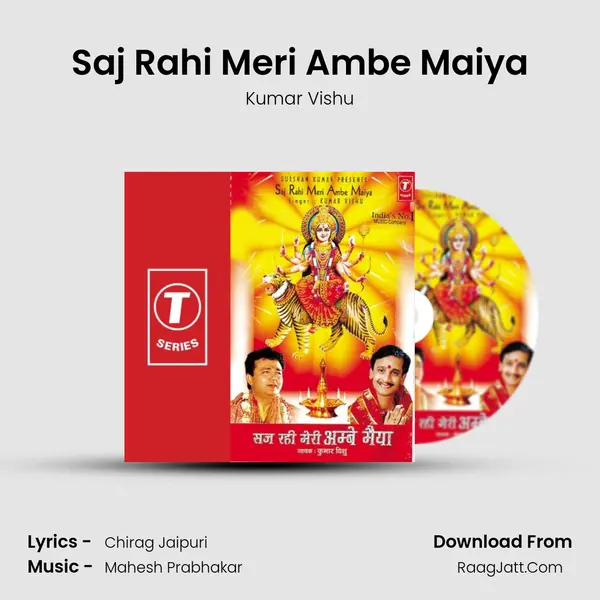Saj Rahi Meri Ambe Maiya MP3 Song by Kumar Vishu Cover