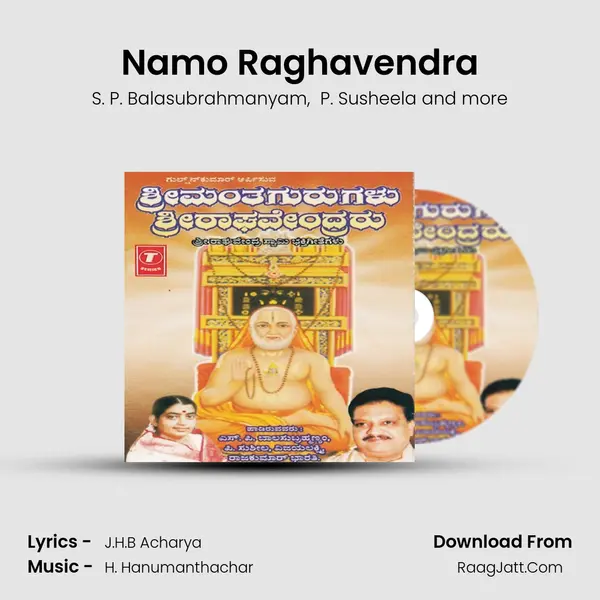 Namo Raghavendra MP3 Song by S. P. Balasubrahmanyam Cover