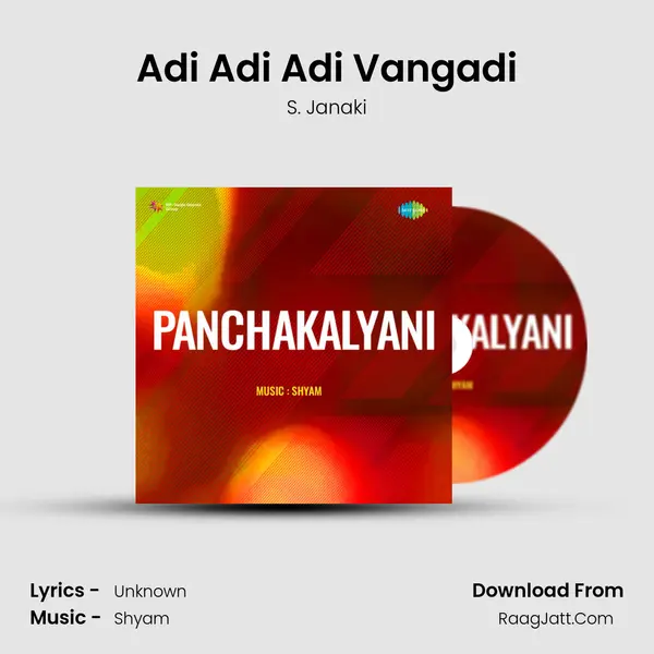 Adi Adi Adi Vangadi MP3 Song by S. Janaki Cover