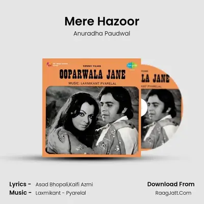 Mere Hazoor MP3 Song by Anuradha Paudwal Cover