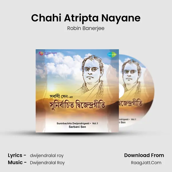 Chahi Atripta Nayane MP3 Song by Robin Banerjee Cover