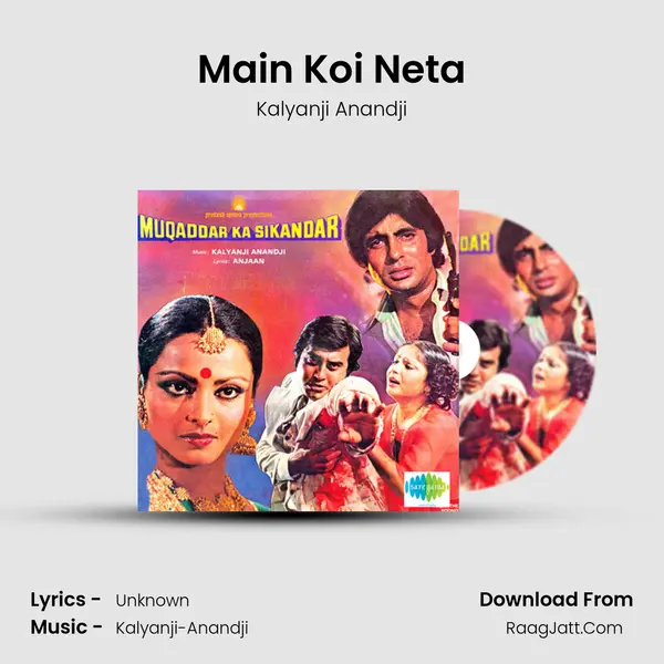 Main Koi Neta MP3 Song by Kalyanji Anandji Cover