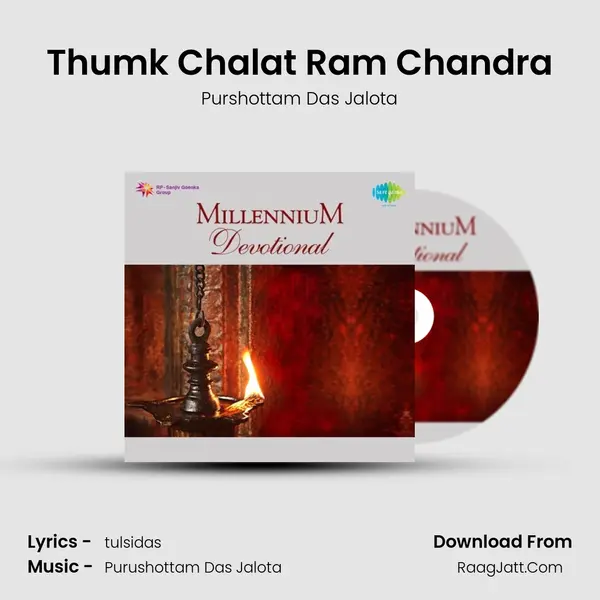 Thumk Chalat Ram Chandra MP3 Song by Purshottam Das Jalota Cover