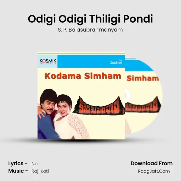 Odigi Odigi Thiligi Pondi MP3 Song by S. P. Balasubrahmanyam Cover
