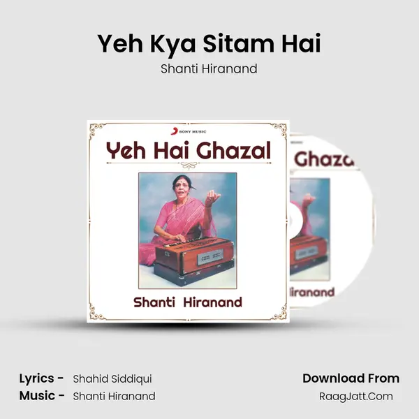 Yeh Kya Sitam Hai MP3 Song by Shanti Hiranand Cover