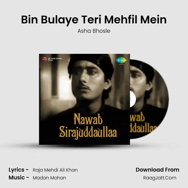 Bin Bulaye Teri Mehfil Mein MP3 Song by Asha Bhosle Cover
