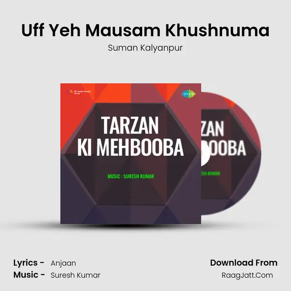 Uff Yeh Mausam Khushnuma MP3 Song by Suman Kalyanpur Cover