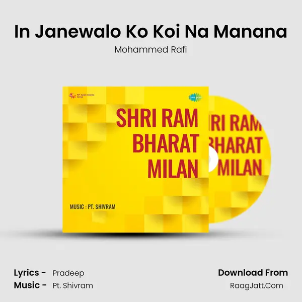 In Janewalo Ko Koi Na Manana MP3 Song by Mohammed Rafi Cover