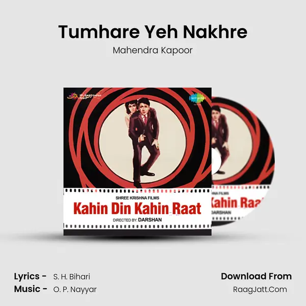 Tumhare Yeh Nakhre MP3 Song by Mahendra Kapoor Cover