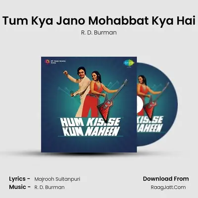 Tum Kya Jano Mohabbat Kya Hai MP3 Song by R. D. Burman Cover