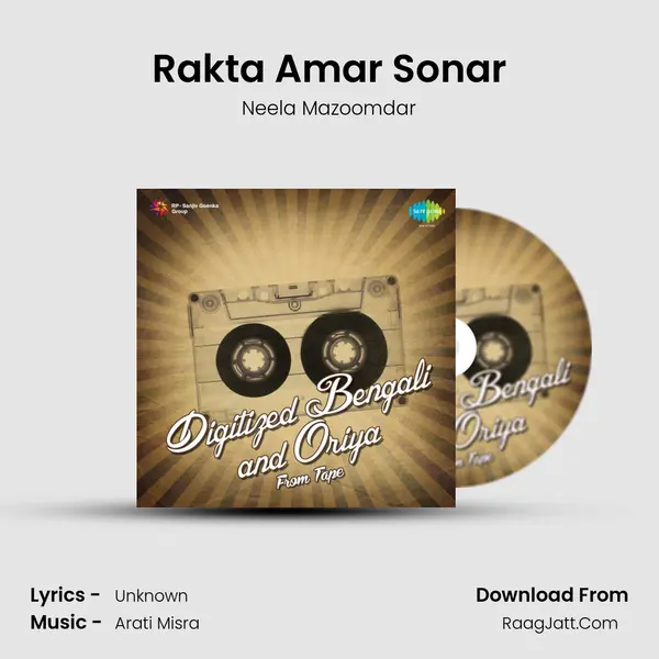 Rakta Amar Sonar MP3 Song by Neela Mazoomdar Cover