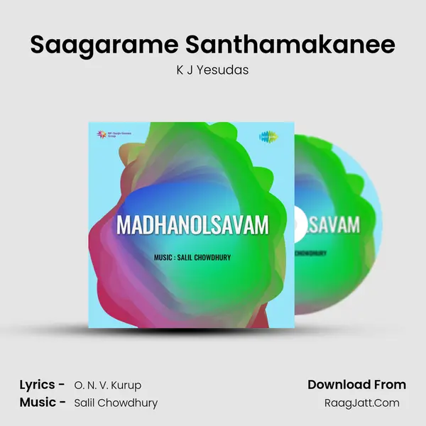 Saagarame Santhamakanee MP3 Song by K J Yesudas Cover
