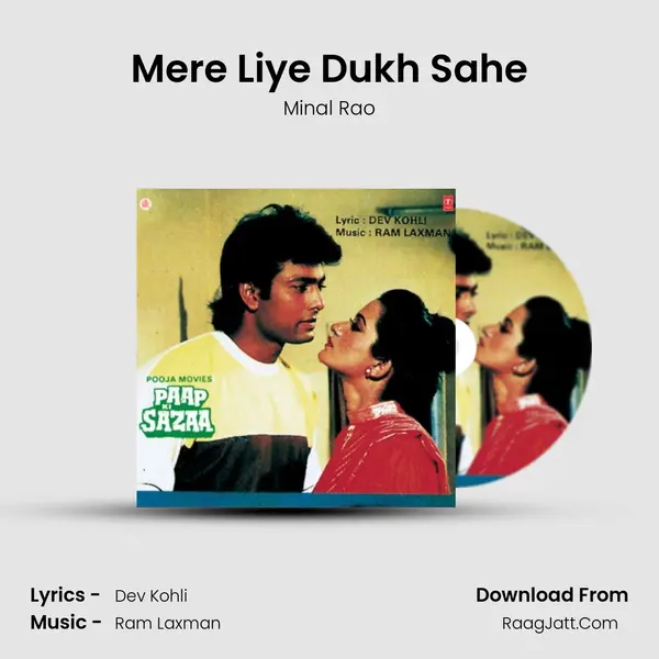 Mere Liye Dukh Sahe MP3 Song by Minal Rao Cover